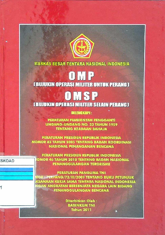 MARKAS BESAR TENTARA NASIONAL INDONESIA OMP BUJUKAN OPERASI MILITER UNTUK PERANG OMSP BUJUKAN OPERASI MILITER SELAIN PERANG